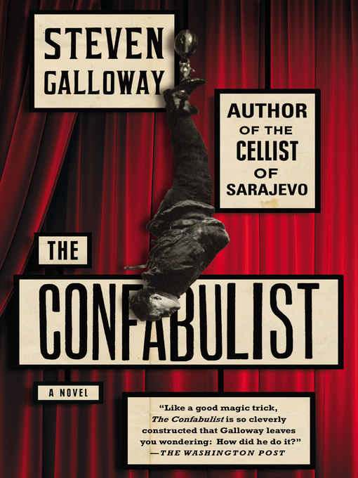 Title details for The Confabulist by Steven Galloway - Wait list